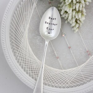 Best Brother Ever Stamped Spoon, Gift for Brother, Gift for Him, Birthday Gift For Brother image 2