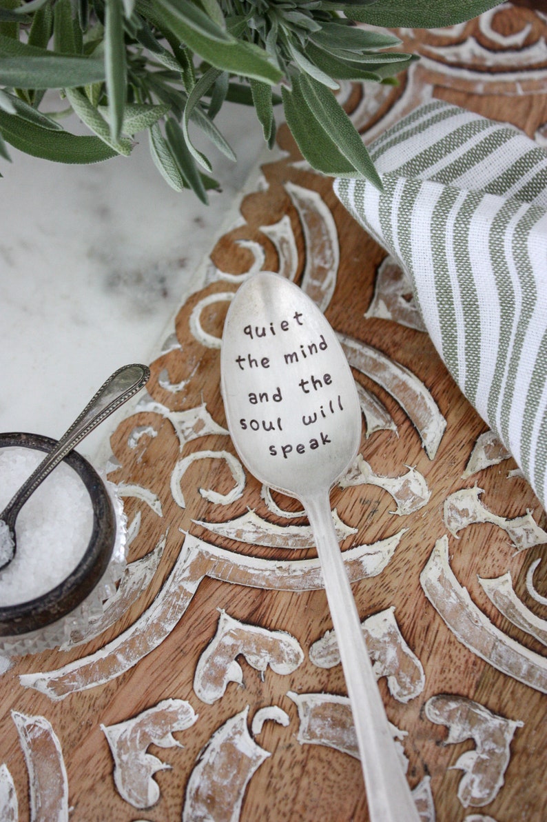 Quiet The Mind And The Soul Will Speak Stamped Spoon, Unique Gift, Inspirational Gift, Motivational Gift, Meditation Gift, Wellness Gift image 1