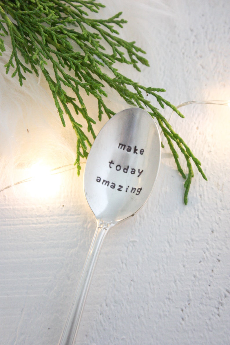Make Today Amazing, Vintage Hand Stamped Silver Spoon, Inspirational Gift, Gifts Under 30, Positive Affirmations, Wellness and Spirituality image 1