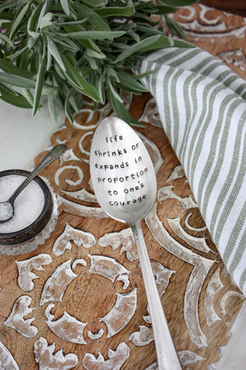 Life Shrinks Or Expands In Proportion To One's Courage Stamped Spoon, Anais Nin Quote, Unique Gift, Inspirational Gift, Motivational Gift image 8