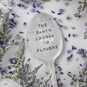 The Earth Laughs In Flowers, Vintage Hand Stamped Silver Spoon, Garden Spoon, Mother's Day Gift, Garden Decor, Plant Marker, Gardening Gift