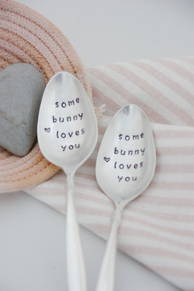 Some Bunny Loves You Stamped Spoon, Easter Spoon, Easter Basket Stuffer, Valentines Day Gift, Easter Decor, Bunny Gifts, Kids Easter Gift image 1