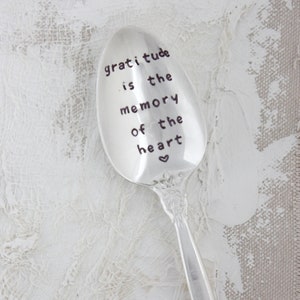 Gratitude Is The Memory Of The Heart Stamped Spoon, Gift for Friend, Gift for Her, Gift for Him, Engraved Spoon, Words On Spoons image 5