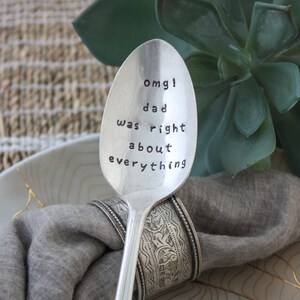 Omg Dad Was Right About Everything Spoon, Father's Day Gift, Gift for Dad, Funny Father's Day, Dad Jokes, Dad Gift image 3