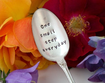 One Small Step Everyday Hand-Stamped Spoon, Gift for Bestie, Motivational Quote, Self Care Gift, Chronic Illness, Thinking Of You