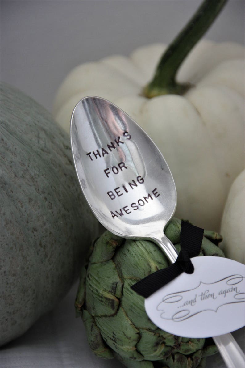 Thanks For Being Awesome Stamped Spoon, Hostess Gift, Thank You Gift, Teacher Gift, Gift for Coach, Gift Under 25, Mother's Day Gift image 4