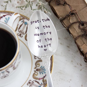 Gratitude Is The Memory Of The Heart Stamped Spoon, Gift for Friend, Gift for Her, Gift for Him, Engraved Spoon, Words On Spoons image 6