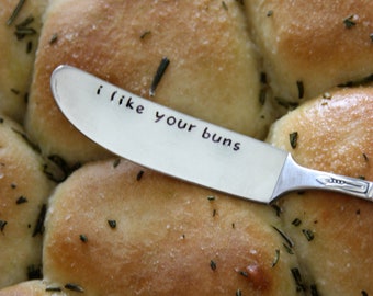 I Like Your Buns Stamped Spreader, Stamped Knife, Cheese Knife, Foodie Gift, Hostess Gift, Butter Knife, I Like Your Butt