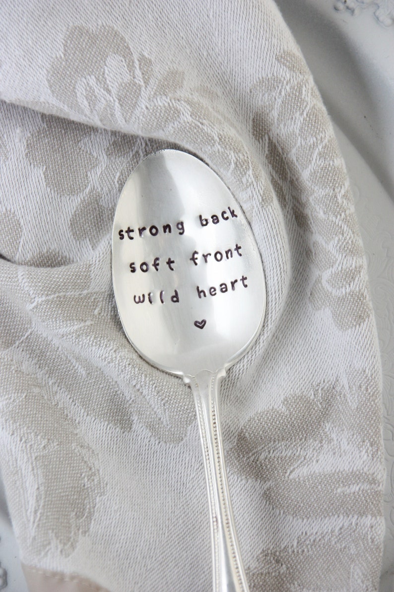 Strong Back Soft Front Wild Heart Hand Stamped Vintage Spoon, Brene Brown Quote, Inspirational Gift, Braving The Wilderness, Bestie Gift image 1