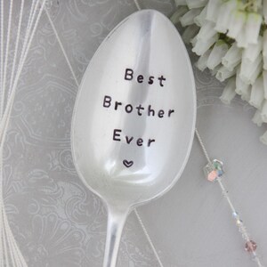Best Brother Ever Stamped Spoon, Gift for Brother, Gift for Him, Birthday Gift For Brother image 5
