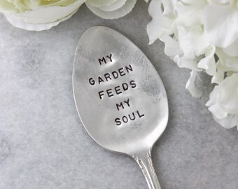 My Garden Feeds My Soul, Vintage Hand Stamped Silver Spoon, Garden Marker, Mother's Day Gift, Garden Decor, Plant Lady, Sustainable Gifts