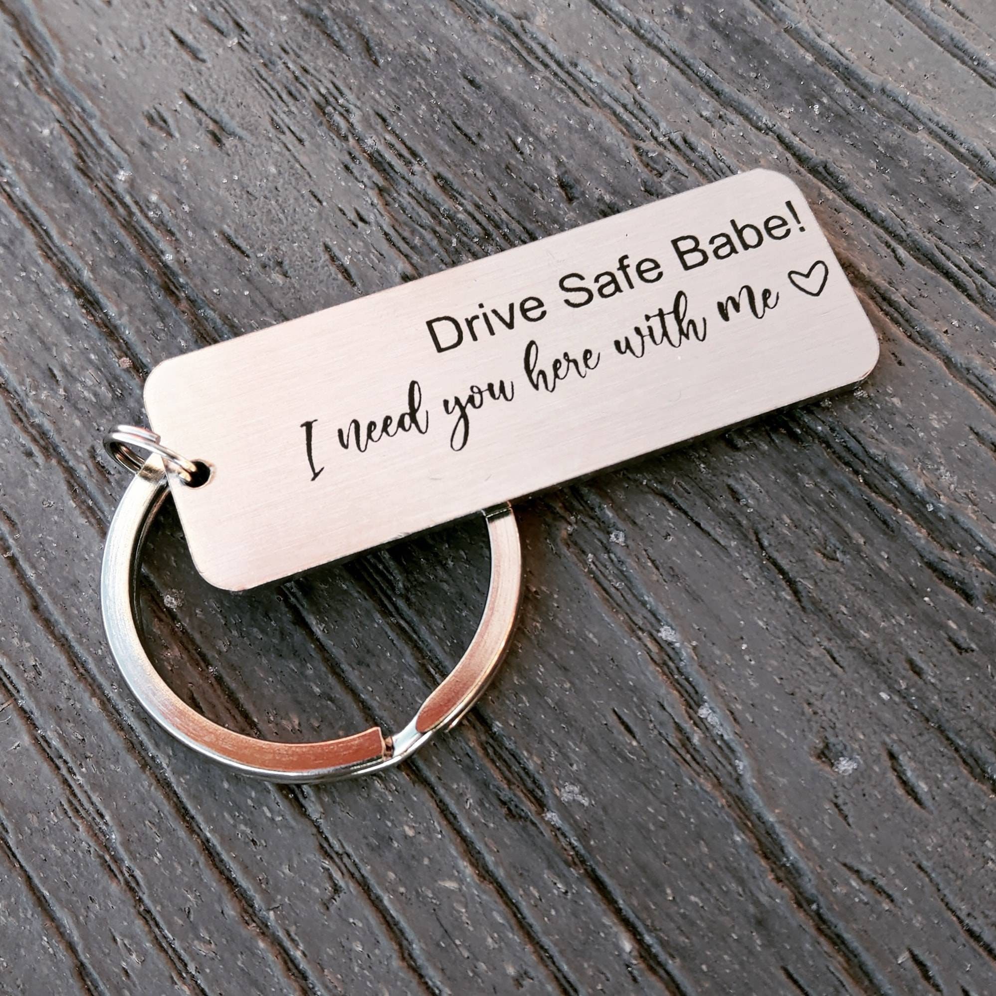 Drive Safe Keychain Stay Safe Keychain Drive Safe Gift Etsy