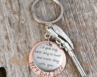 Memorial Keychain - Loss of Dad - Sympathy Gift - Hunting Keychain- Hunting Buddy - Loss of Grandpa - Memorial Gift - Loss of Uncle -RIP Dad