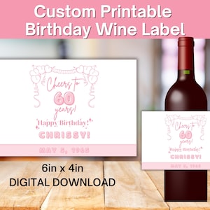 Personalized 60th Birthday Wine Label, Custom Printable Wine Label, Custom Birthday Wine Label