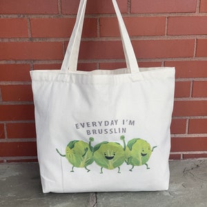 Everyday Im Brusslin Bag Funny Grocery Bag Teacher Gift Idea Canvas Tote Bag Farmers Market Bag Funny Reusable Tote Bag image 2