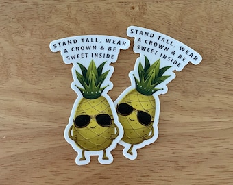 Pineapple STICKER Set of 2 - Be Like a Pineapple - Fruit Sticker - Inspiring stickers - Large sticker - Cute sticker - Teacher Gift