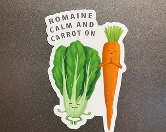 Refrigerator Magnet - Romaine Calm - Funny Magnet - Cute Magnet - Decorative Magnet - Punny Magnet - Fridge Decor - Classroom Decor