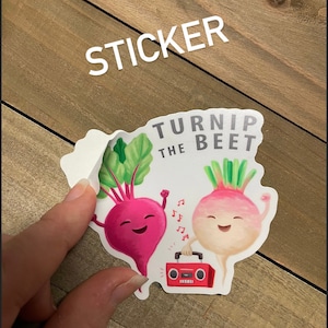 Turnip the Beet STICKER Set of 2 - Cute stickers - Large sticker - Funny sticker - Vegan gift idea - Music Teacher Gift