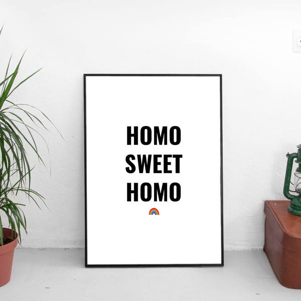 Homo Sweet Homo. LGBTQ Home. LGBT. Love is love. Gay Home. Rainbow Pride.