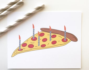 Pizza Birthday Card. Funny Birthday Card. Birthday Card