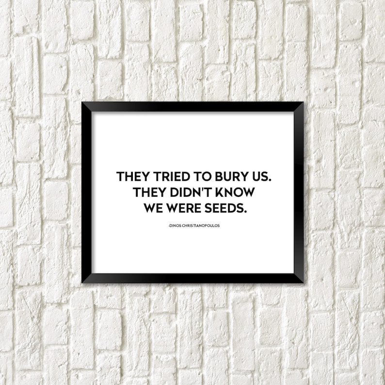 They tried to bury us print. Activism Wall Art. Strong Women Print. Fight for your rights wall art. image 1