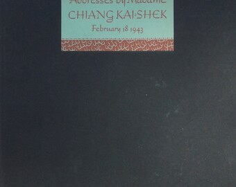 Reduced...Address by Madame CHIANG KAI-SHEK, February 18, 1943, Papier de Chine, Limited to 100 copies
