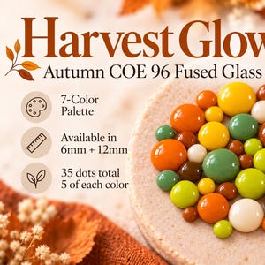 May include: A collection of 35 round fused glass dots in a 7-color autumn palette, including shades of yellow, orange, green, brown, and white. The dots are available in 6mm and 12mm sizes, with 5 dots of each color included in the set.