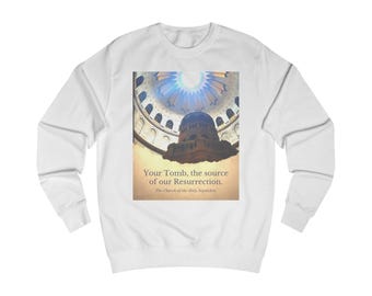 Church of the Holy Sepulchre artwork Sweatshirt | religious scripture quote