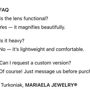 May include: A white background with the text "FAQ" at the top. Below, questions and answers address lens functionality, weight, and custom requests. The text includes "MARIAELA JEWELRY&reg;" and the name "Ela Turkoniak".