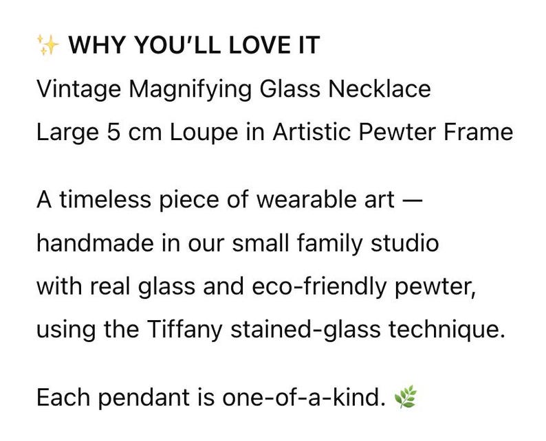 May include: Text on a white background reads "WHY YOU'LL LOVE IT" followed by details about a vintage magnifying glass necklace. The necklace features a 5 cm loupe in an artistic pewter frame, handmade with real glass and eco-friendly pewter.