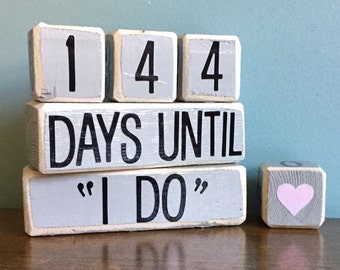 Distressed Wood Wedding Countdown Blocks | Days Until I Do | Wedding, Bridal Shower, Bachelorette Party, House Warming Gift, Home Decor