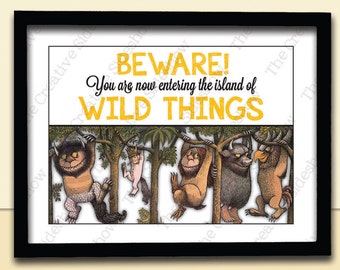 Where The Wild Things Are Wall Art - Beware! Island of Wild Things - Poster Print in any size - Baby Child Kid Nursery Room Decoration Party