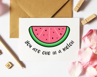 One in a Melon Funny Birthday Card Pun