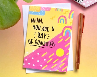 Mother's Day Card. Mum You are a Ray of Sunshine, Luxury Pink and Yellow Greeting Card