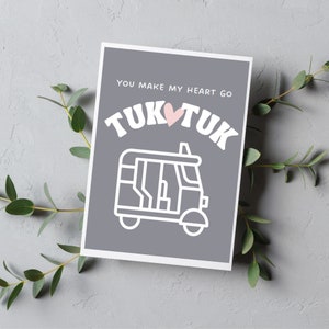 You make my heart go tuk tuk | Thailand vacation | love | friendship | valentines day | couples card| Thai valentine | valenthai