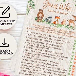 May include: A printable baby shower game with a woodland theme. The game asks guests to guess who, between Brad or Anne, is more likely to do certain things related to the baby. The game features a green, orange, and brown color scheme with illustrations of woodland animals.