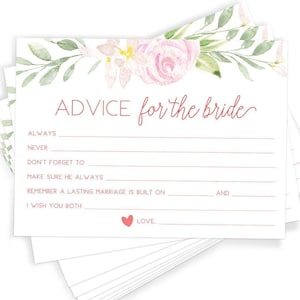 May include: A white card with pink and green watercolor floral designs. The card has the text "ADVICE for the bride" in red. The card has fill-in-the-blank lines with prompts such as "Always", "Never", "Don't forget to", "Make sure he always", "Remember a lasting marriage is built on", and "I wish you both".