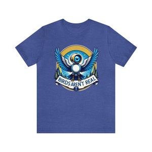 Unisex-T-shirt Birds Are't Real