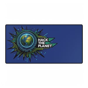 May include: A blue background with a green and black graphic of a circuit board with a globe in the centre. The text "HACK THE PLANET" is in white and green.