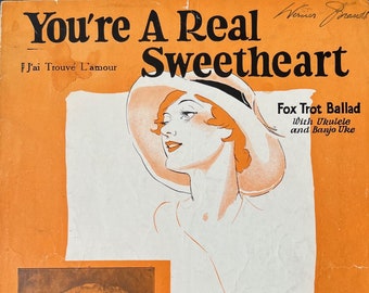 You're A Real Sweetheart, Fox Trot Ballad, Ukulele | Banjo Antique Sheet Music from 1928 Score Printed Music, Cover Art Poster, Home Decor