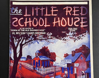 Original The LITTLE RED SCHOOL House Sheet Music Fox Trot Song Piano Solo, Male Quartette Orchestra, Band March, Home School Office Wall Art