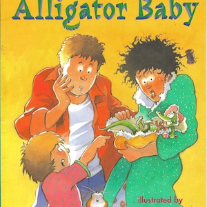 Vintage Robert Munsch Children's Book, ALLIGATAOR BABY, Illustrated by Michael Martchenko, Softcover Book, Scholastic Edition, 1997 VGC