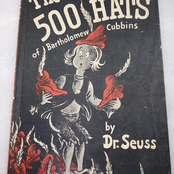 Dr. Seuss Book, The 500 HATS Of BARTHOLOMEW CUBBINS, Book Club Edition, Published by Vanguard Press, C 1938, Vintage Condition, Hardcover