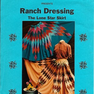 THE LONE STAR Full Circle Skirt Sewing Pattern, Southwest Ranch Dressing by Barbara Oliver Hartman, Texas, Simple Strip Piecing - All Sizes