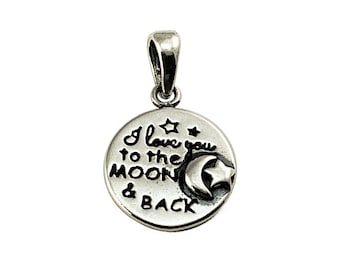 I Love you to the Moon and Back Sterling Silver Charm 15mm Message - Love charm, 925 Sterling Silver Charm Sterling Silver Charm Necklace