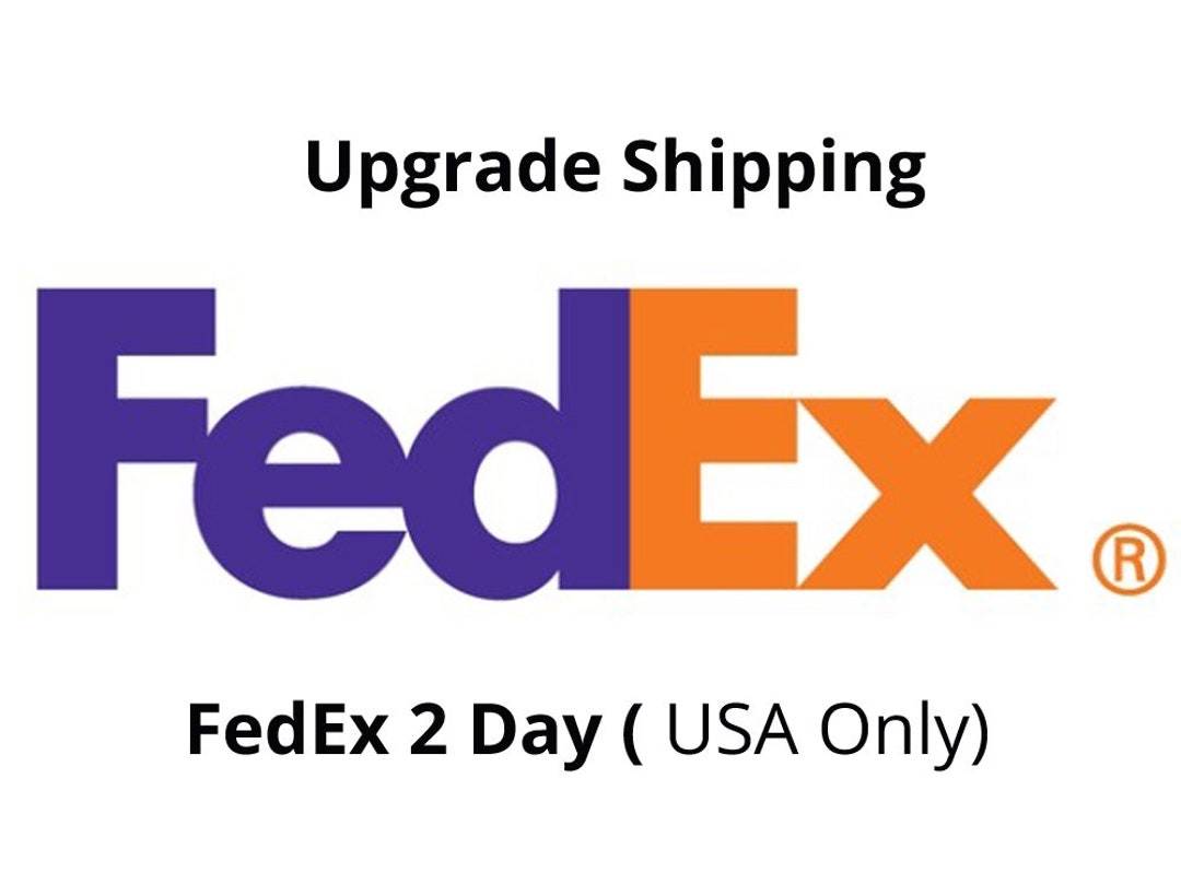 Shipping Upgrade Fedex 2 Day Etsy