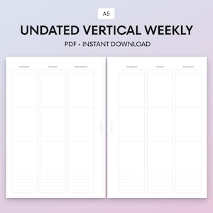 May include: A5-sized undated vertical weekly planner with PDF instant download. The planner features a clean, minimalist design with sections for each day of the week, including Monday through Saturday. The layout is simple and functional, with ample space for notes and scheduling.