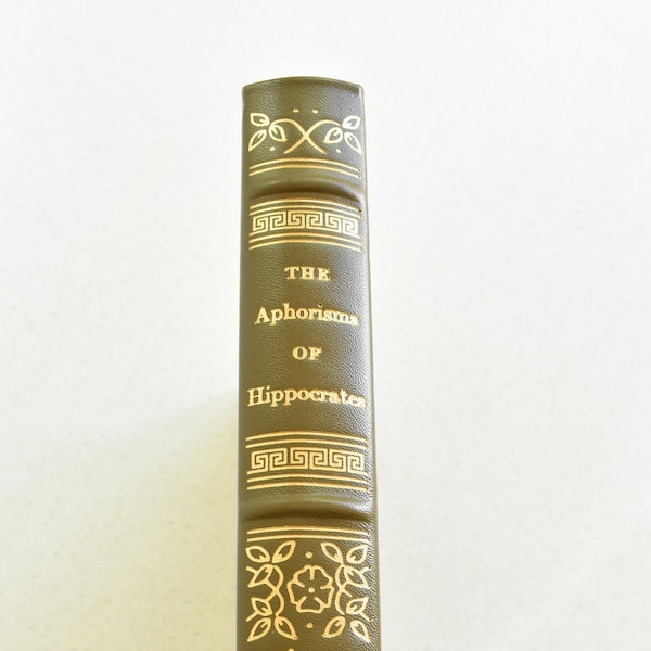 The Aphorisms of Hippocrates Beautiful Green and Gold Leather Hardcover Classics of Medicine Library 1982 Science