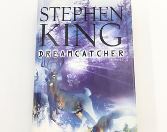 Dreamcatcher by Stephen King Scribner First Edition 2001 Hardcover with Dust Cover