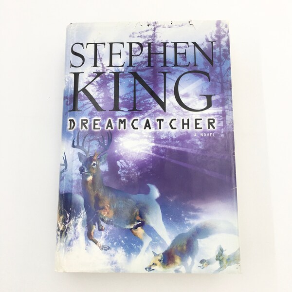 Dreamcatcher by Stephen King Scribner First Edition 2001 Hardcover with Dust Cover